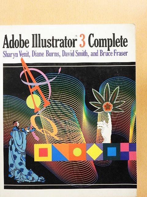 Bruce Fraser - Adobe Illustrator 3 Complete [antikvár]