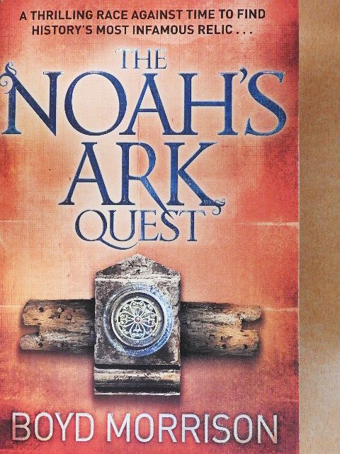 Boyd Morrison - The Noah's Ark Quest [antikvár]