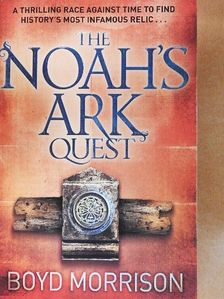 Boyd Morrison - The Noah's Ark Quest [antikvár]