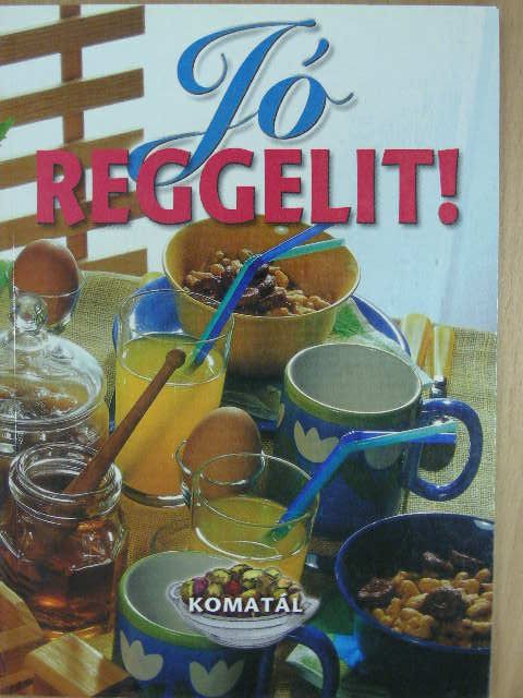 Hunyaddobrai Csaba - Jó reggelit! [antikvár]