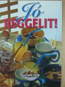 Hunyaddobrai Csaba - Jó reggelit! [antikvár]