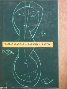 Tamás Gáspár - Kaland a tavon [antikvár]