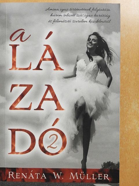 Renáta W. Müller - A lázadó 2. [antikvár]