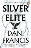 Dani Francis - Silver Elite (Silver Elite Series, Book 1)