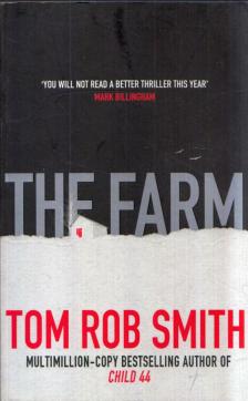 Tom Rob Smith - The Farm [antikvár]