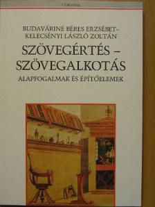 Budaváriné Béres Erzsébet - Szövegértés - szövegalkotás [antikvár]