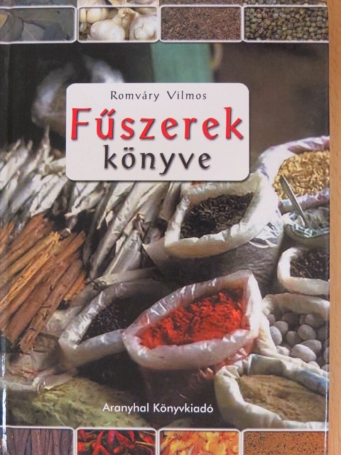 Romváry Vilmos - Fűszerek könyve [antikvár]