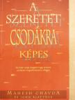 John Blattner - A szeretet csodákra képes [antikvár]