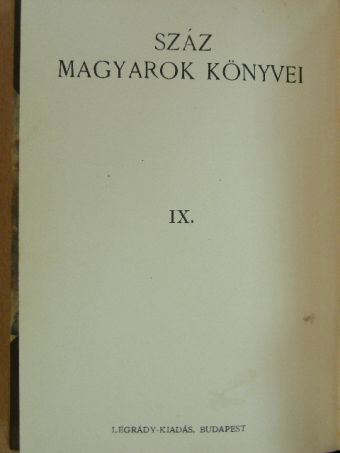 Abonyi Árpád - Száz magyarok könyvei IX. [antikvár]
