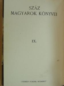 Abonyi Árpád - Száz magyarok könyvei IX. [antikvár]