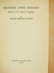 Logan Pearsall Smith - Words and Idioms [antikvár]