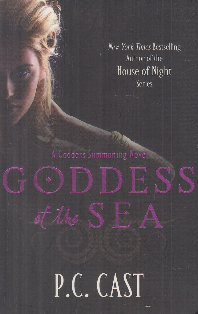 P. C. Cast - Goddess ​of the Sea [antikvár]