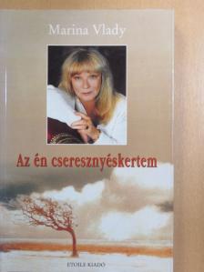 Marina Vlady - Az én cseresznyéskertem [antikvár]