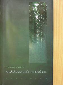 Gazdag József - Kilátás az ezüstfenyőkre [antikvár]