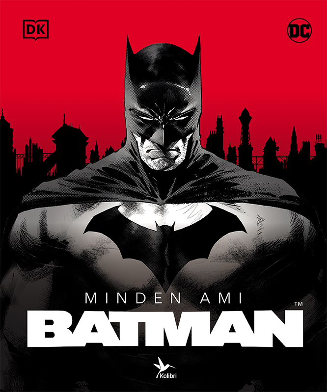Matthew K. Manning - Minden, ami Batman [szépséghibás]