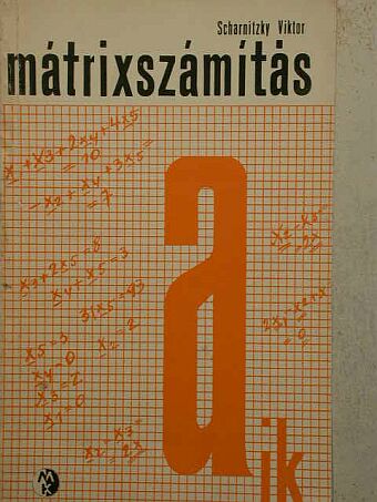 Scharnitzky Viktor - Mátrixszámítás [antikvár]