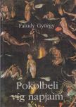 Faludy György - Pokolbéli víg napjaim [antikvár]