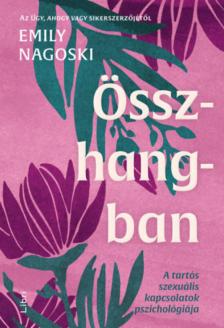 Emily Nagoski - Összhangban [antikvár]
