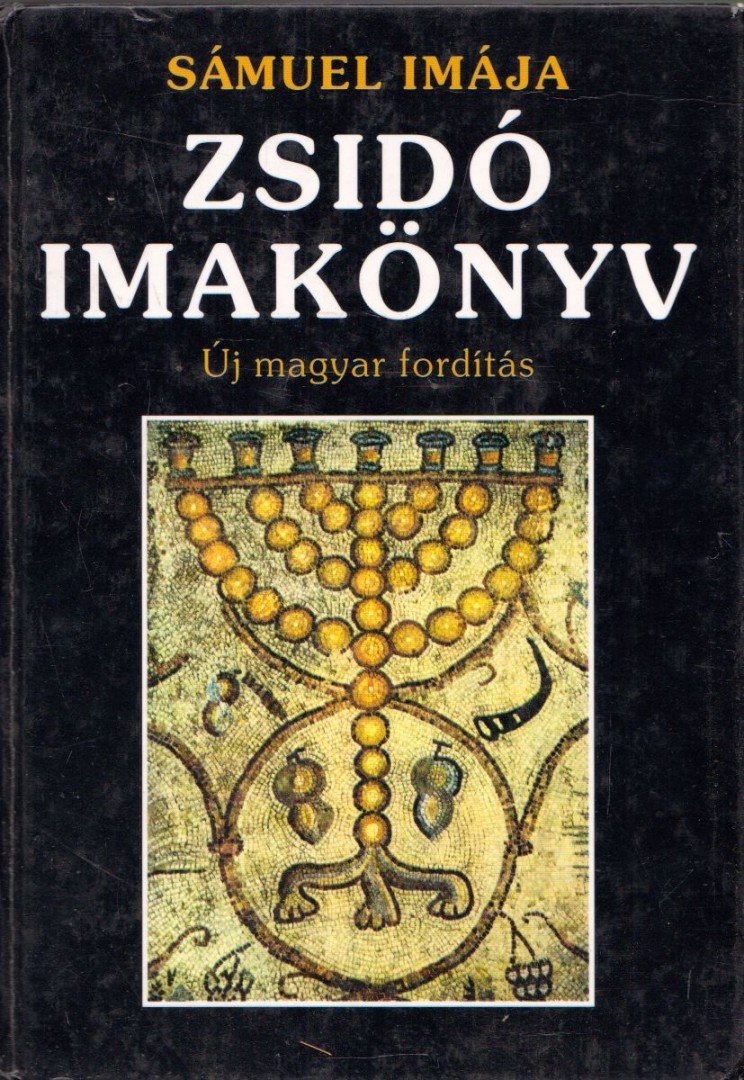 Oberlander Baruch, Naftali Kraus - Sámuel imája - Zsidó imakönyv [antikvár]