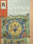 G. R. Evans - Hit a középkor világában [antikvár]