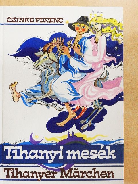 Czinke Ferenc - Tihanyi mesék [antikvár]