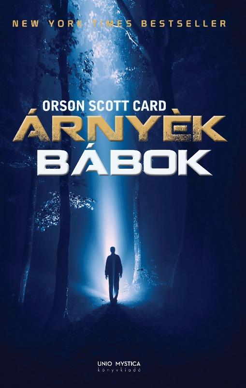Orscon Scott Card - ÁrnyékbábokAz Árnyék sorozat 3. része