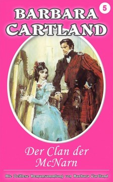 Barbara Cartland - Der Clan der McNarn [eKönyv: epub, mobi]