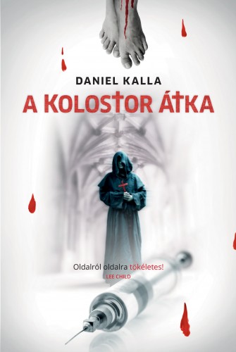 Daniel Kalla - A kolostor átka [eKönyv: epub, mobi]