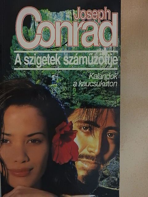 Joseph Conrad - A szigetek száműzöttje [antikvár]