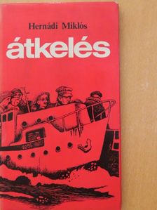 Hernádi Miklós - Átkelés [antikvár]