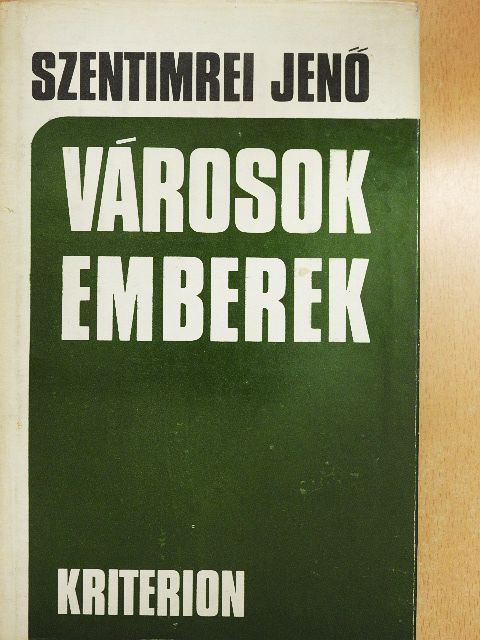 Szentimrei Jenő - Városok, emberek [antikvár]