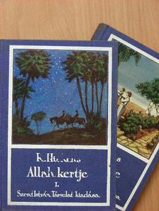 R. Hichens - Allah kertje I-II.  [antikvár]