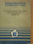 A közszolgálati dolgozók bér- és munkaügyi kérdései [antikvár]