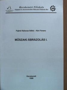 Fajtné Kalocsa Ildikó - Műszaki ábrázolás I. [antikvár]