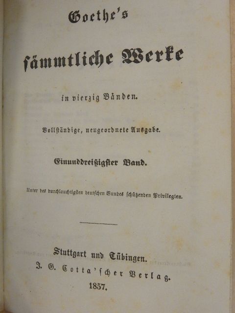 Johann Wolfgang von Goethe - Goethe's sämmtliche Werke 31. (gótbetűs) (töredék) [antikvár]
