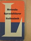 Dr. Hermann Willers - Metoula Sprachführer - Italienisch [antikvár]