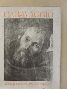 Ludwig Schudt - Caravaggio [antikvár]