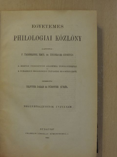 Antalffy Gizella - Egyetemes Philologiai Közlöny 1918. [antikvár]