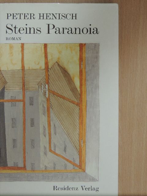 Peter Henisch - Steins Paranoia [antikvár]