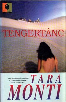 Tara Monti - Tengertánc [antikvár]