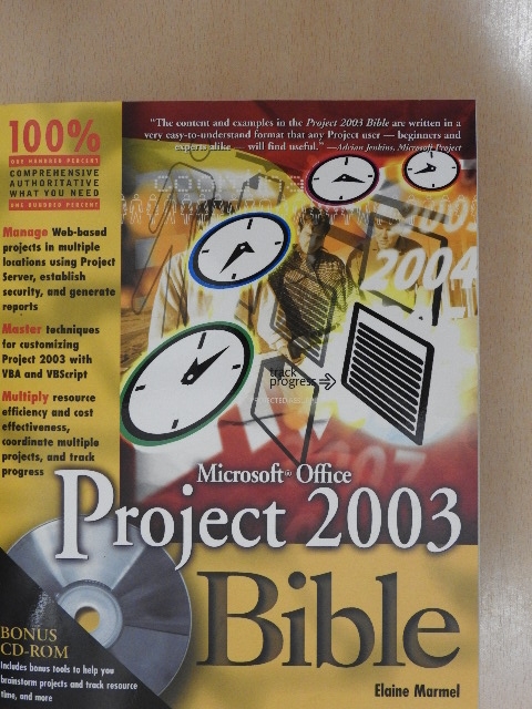 Elaine Marmel - Microsoft Office Project 2003 Bible - CD-vel [antikvár]