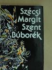 Szécsi Margit - Szent Búborék [antikvár]