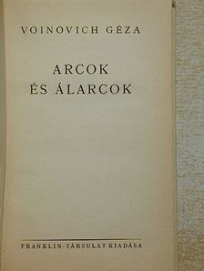 Voinovich Géza - Arcok és álarcok [antikvár]