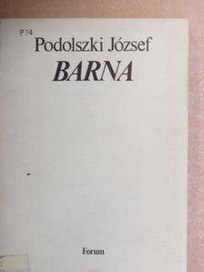 Podolszki József - Barna [antikvár]