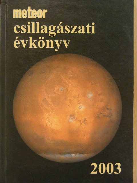 Apai Dániel - Meteor csillagászati évkönyv 2003 [antikvár]