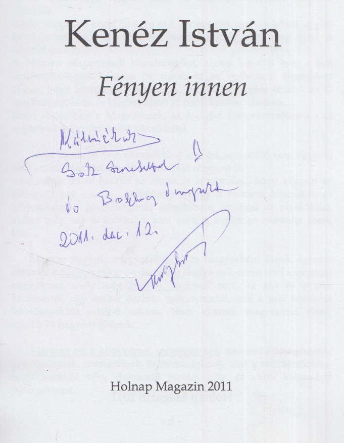 Kenéz István - Fényen innen (dedikált) [antikvár]