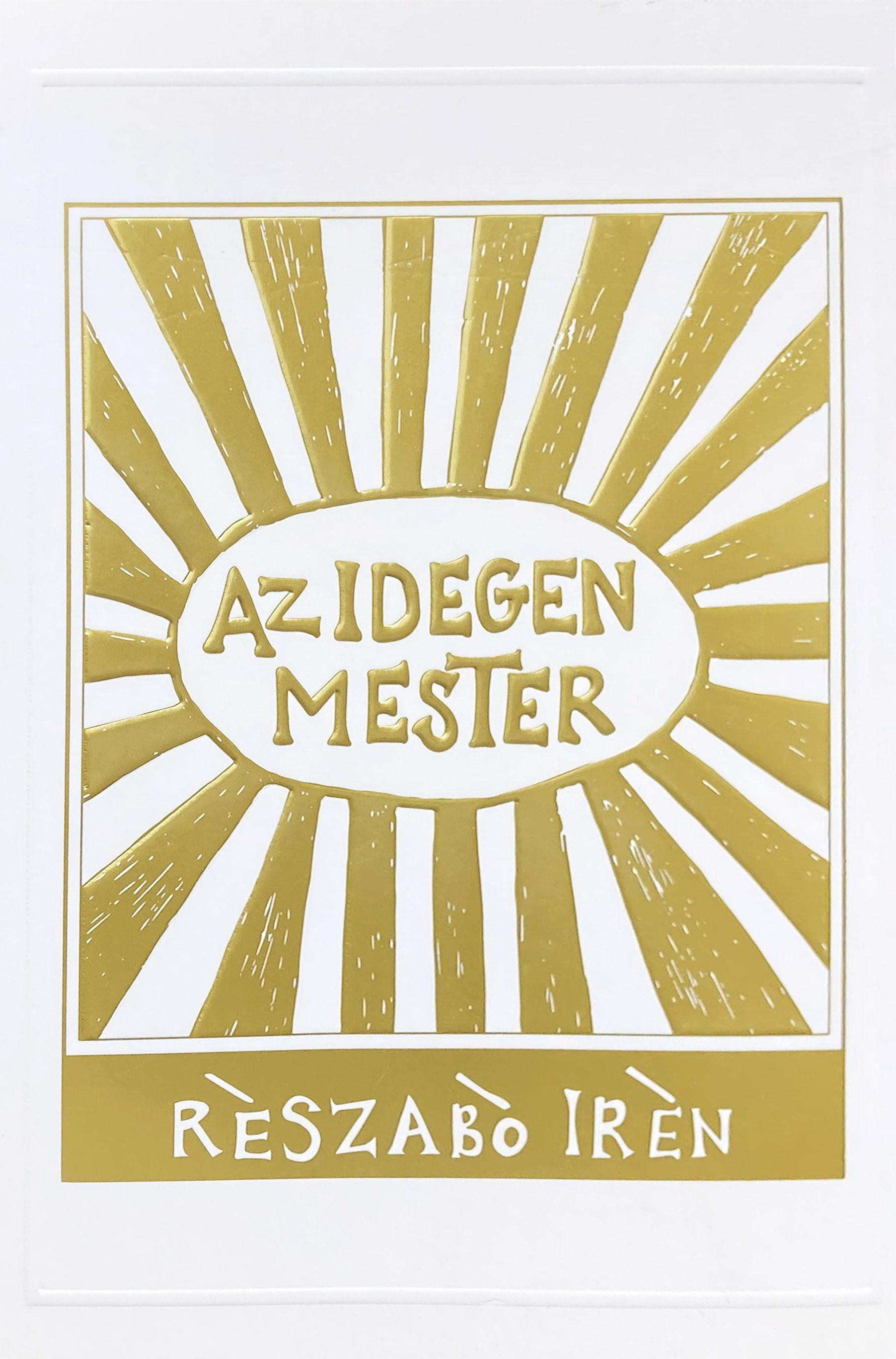 RéSzabó Irén - Az idegen mester