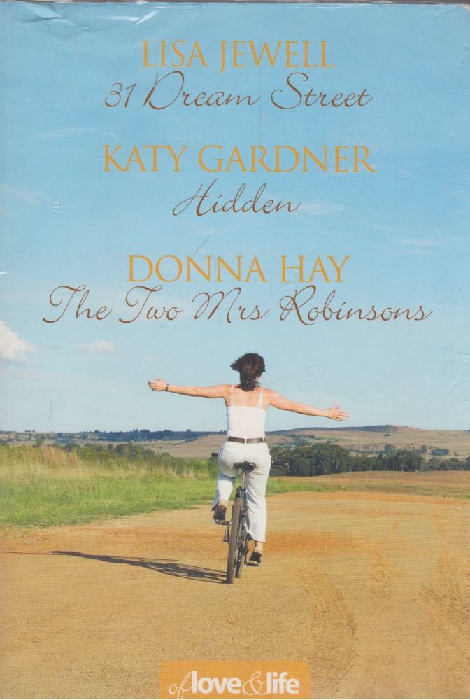 Lisa Jewell, GARDNER, KATY, Donna Hay - 31 Dream Street / Hidden / The Two Mrs Robinsons [antikvár]