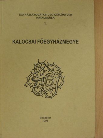 Dóka Klára - Egyházlátogatási jegyzőkönyvek katalógusa 1. [antikvár]