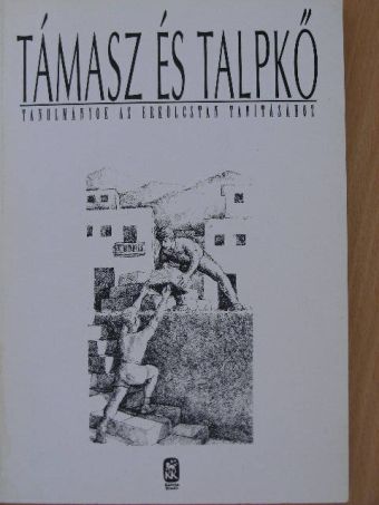 Abonyiné Gábori Zsóka - Támasz és talpkő [antikvár]